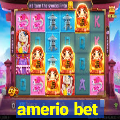 amerio bet